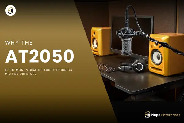 Why the AT2050 is the Most Versatile Audio-Technica Mic for Creators