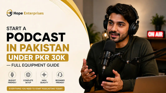 Start a Podcast in Pakistan Under PKR 30k — Full Equipment Guide