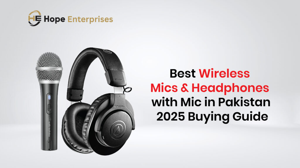 Best Wireless Mics & Headphones with Mic in Pakistan – 2025 Buying Guide
