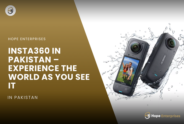 Insta360 In Pakistan – Redefining Immersive Experiences With Hope Enterprises