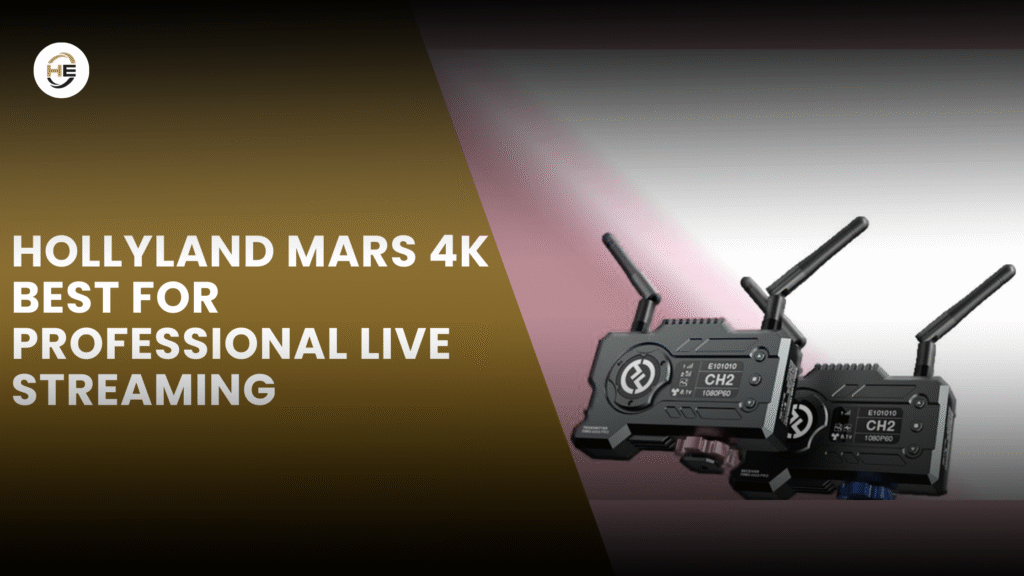 Hollyland Mars 4K – Best for Professional Live Streaming (3)