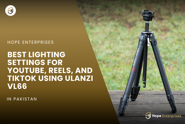 Best Lighting Settings for YouTube, Reels, and TikTok with Using Ulanzi VL66